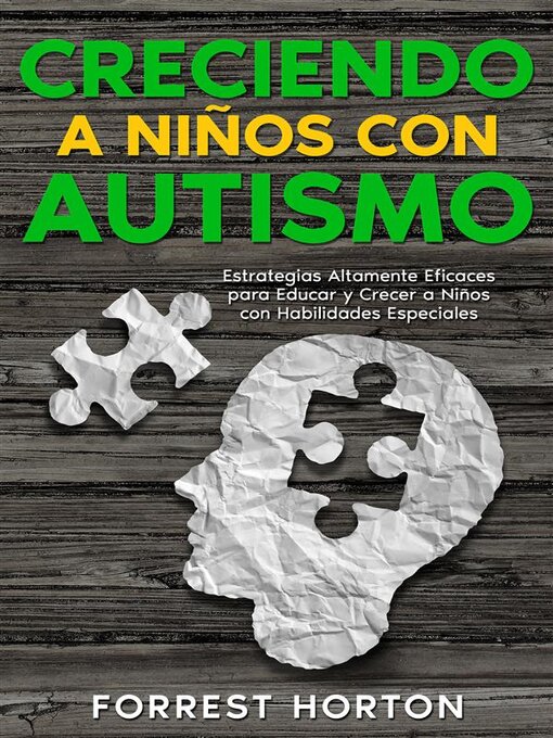 Title details for Creciendo a Niños con Autismo by Forrest Horton - Available